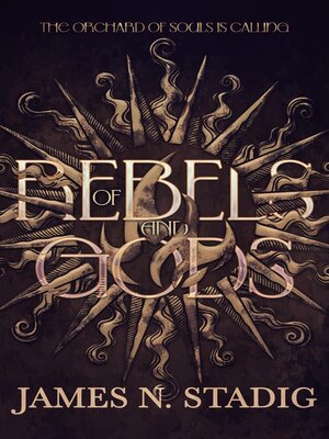 cover image of Of Rebels and Gods